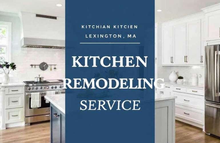 Discovering the Best-of-the-Best Kitchen Remodelers near Lexington, MA