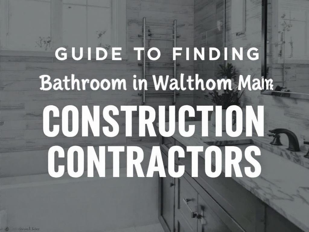 'Uncover the Best General Construction Contractors in Waltham, MA' 'Graphic presenting a local guide for locating General Construction Contractors in Waltham, MA.'