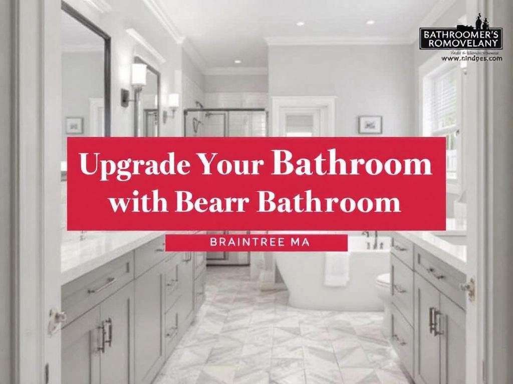 Expert bathroom remodeling service by top professionals near Braintree MA.