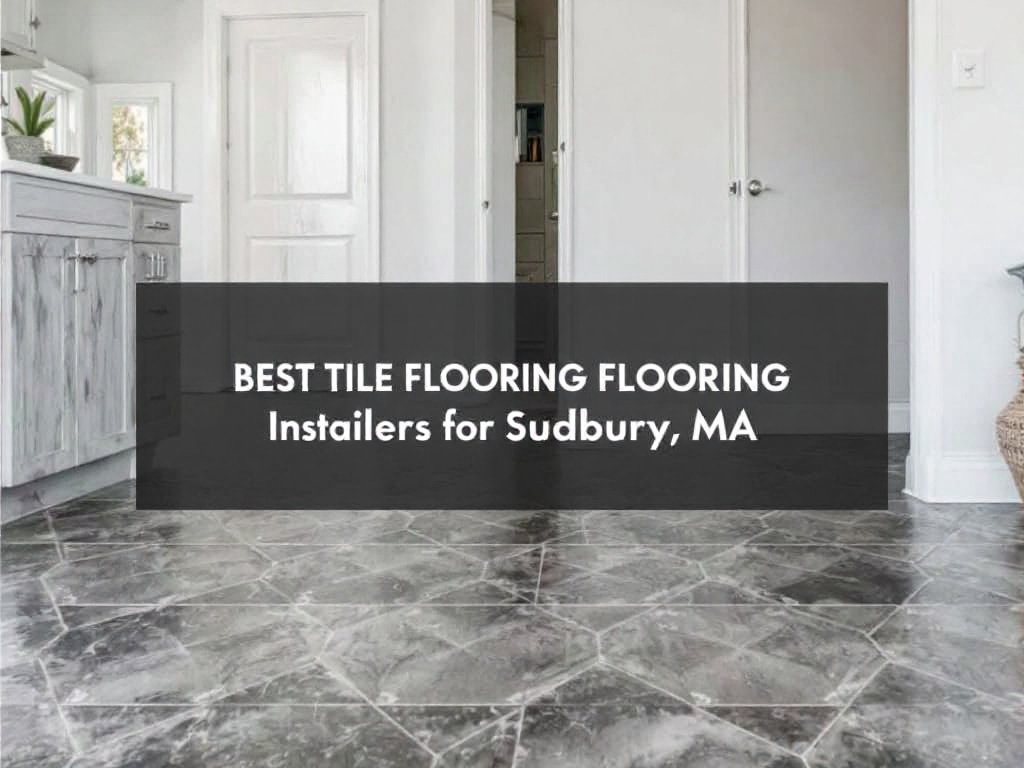 Professional flooring installers working on top-notch tile flooring in a home near Sudbury, MA.