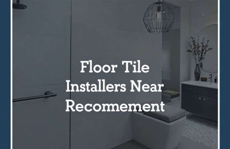 Your Ultimate Guide to The Best Floor Tile Installers Near Wayland, MA